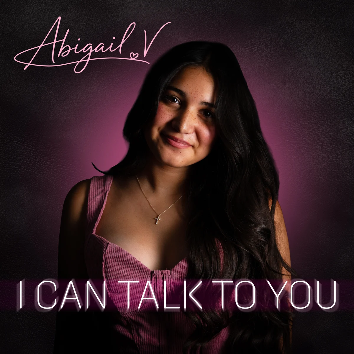 Cover artwork for I Can Talk To You by Abigail V.